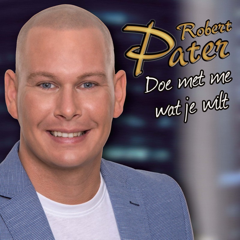 Robert Pater Doe Met Me Wat Je Wilt Robert Pater Doe Met Me Wat Je Wilt